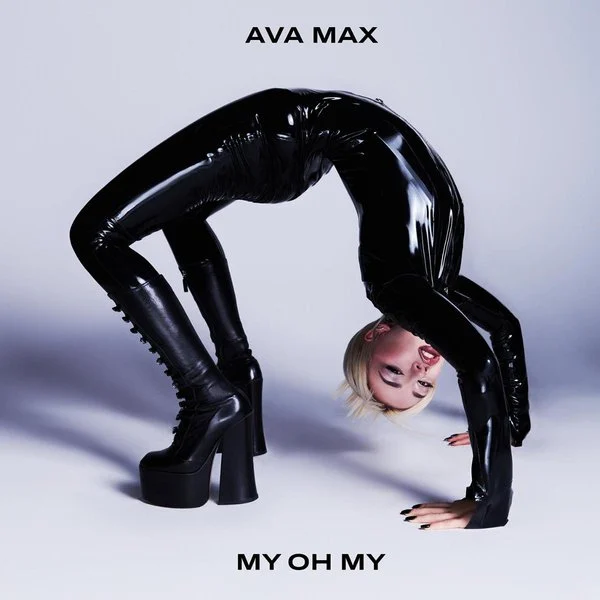 1] AVA MAX [OH MY OH]